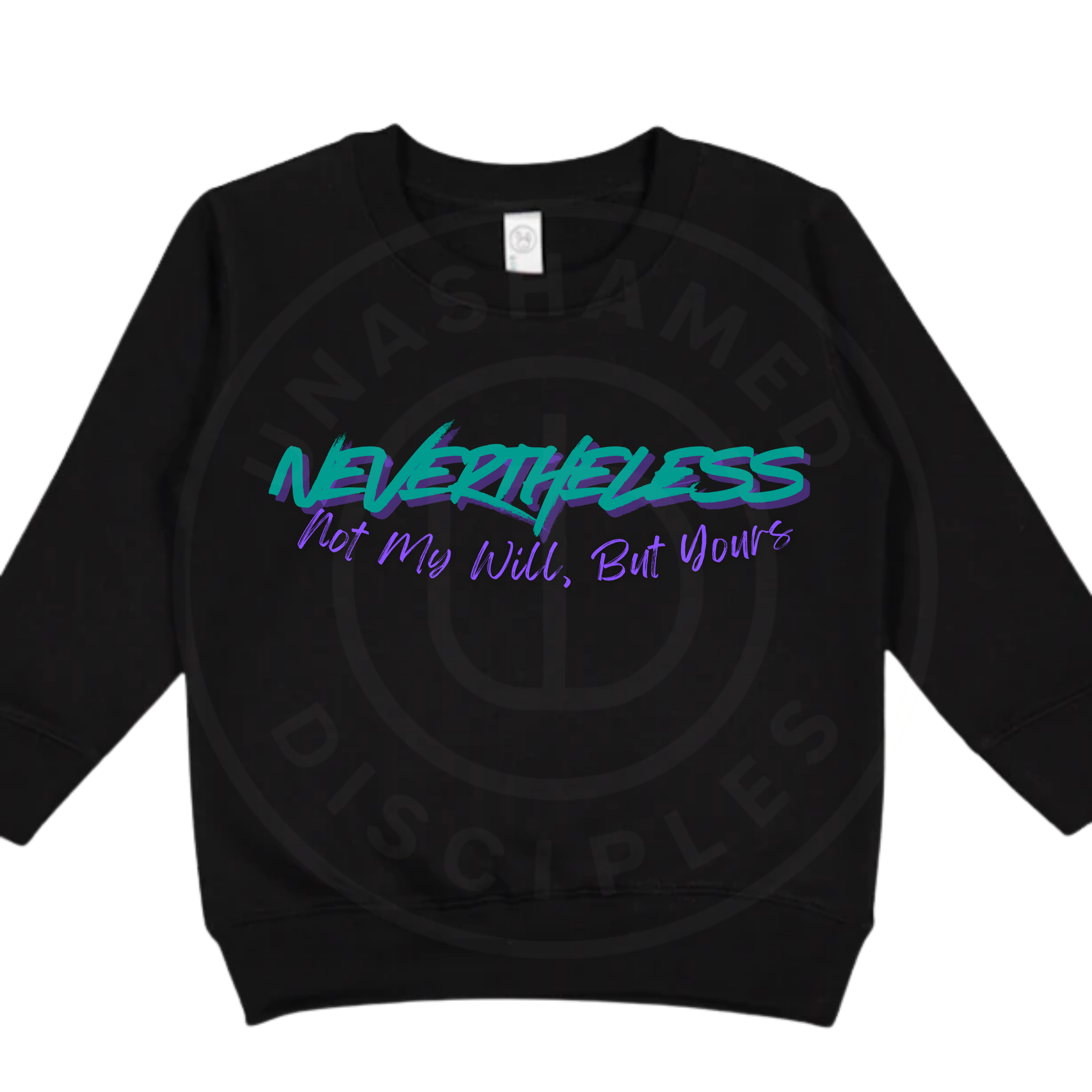 Nevertheless! Not My Will
