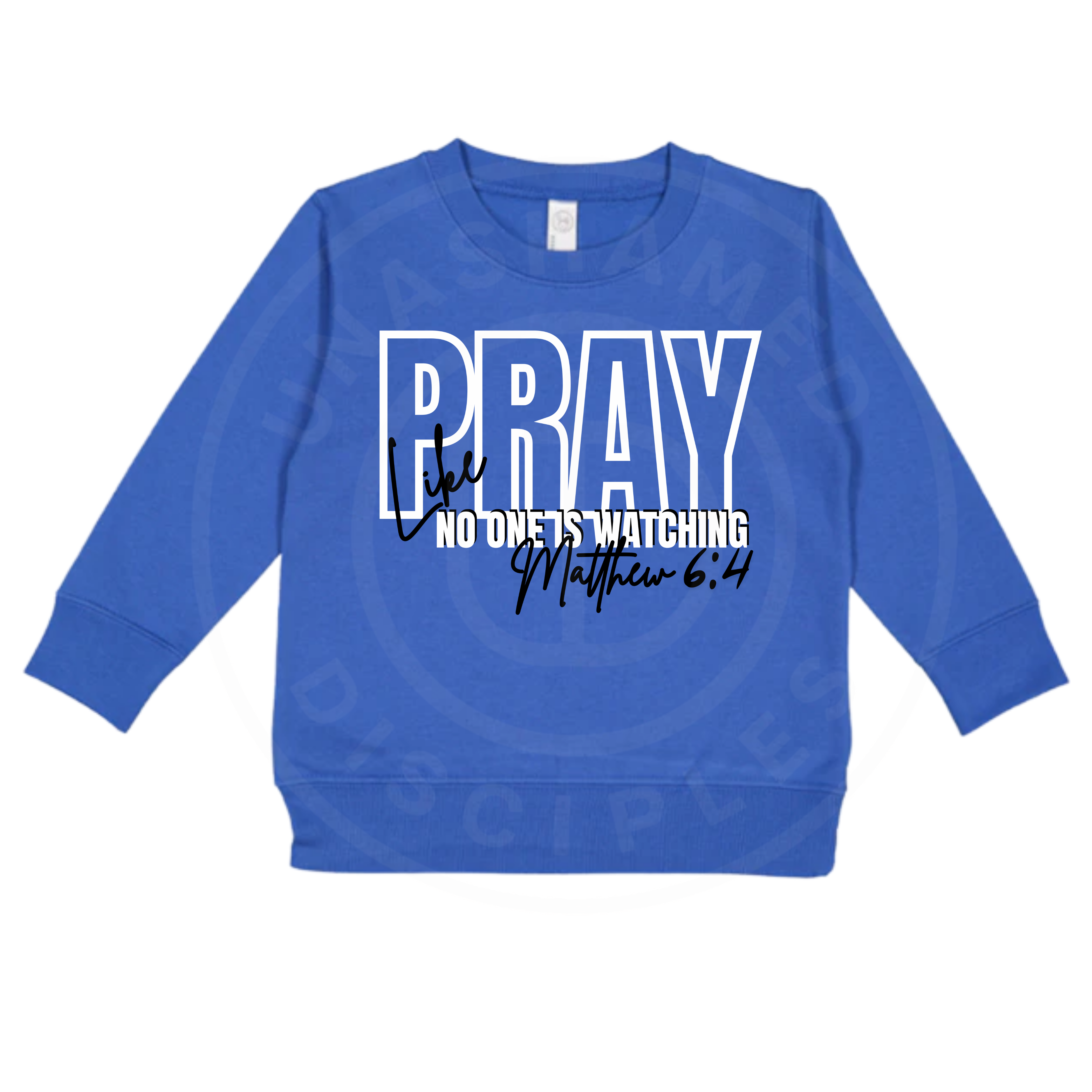 Pray Like No One's Watching