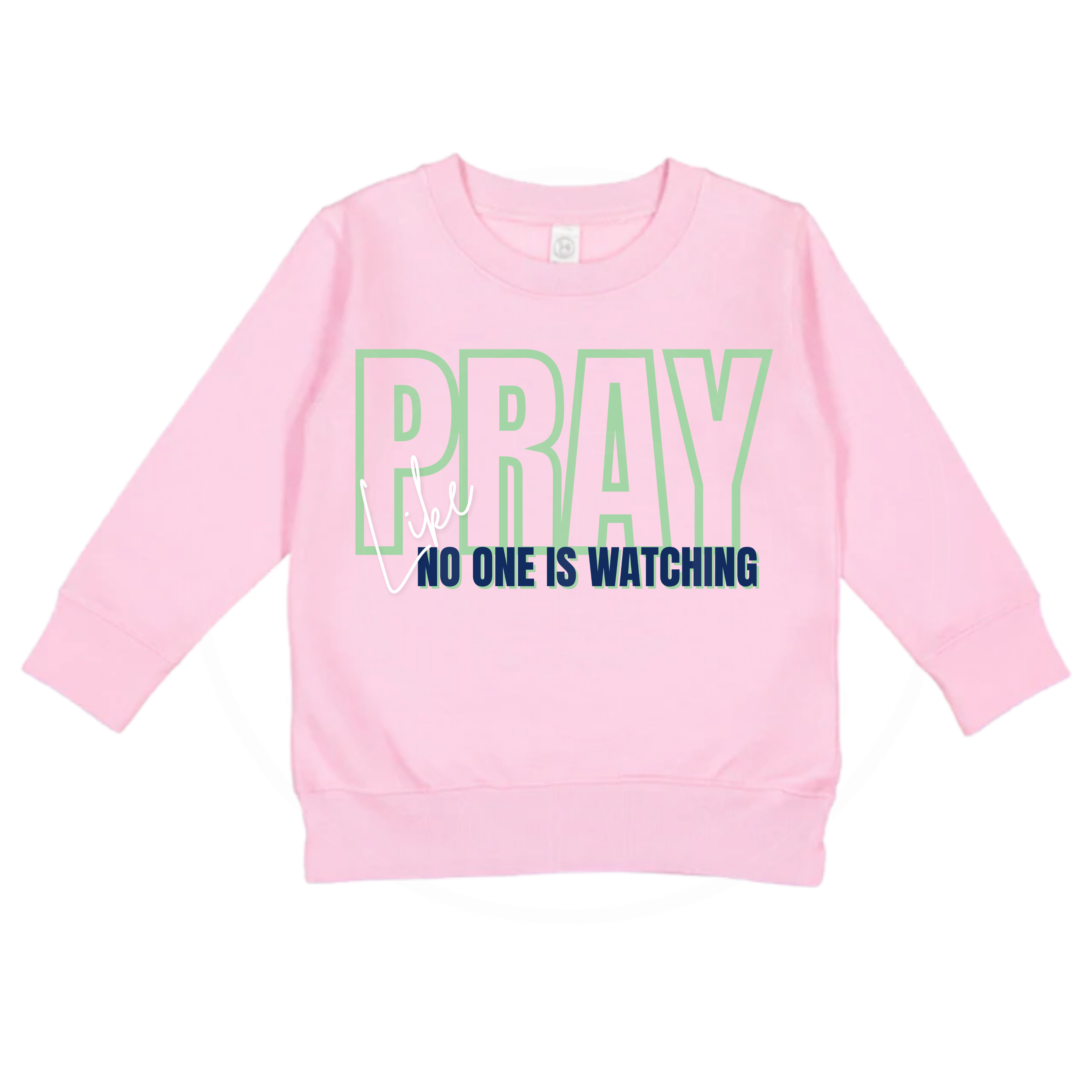 Pray Like No One's Watching