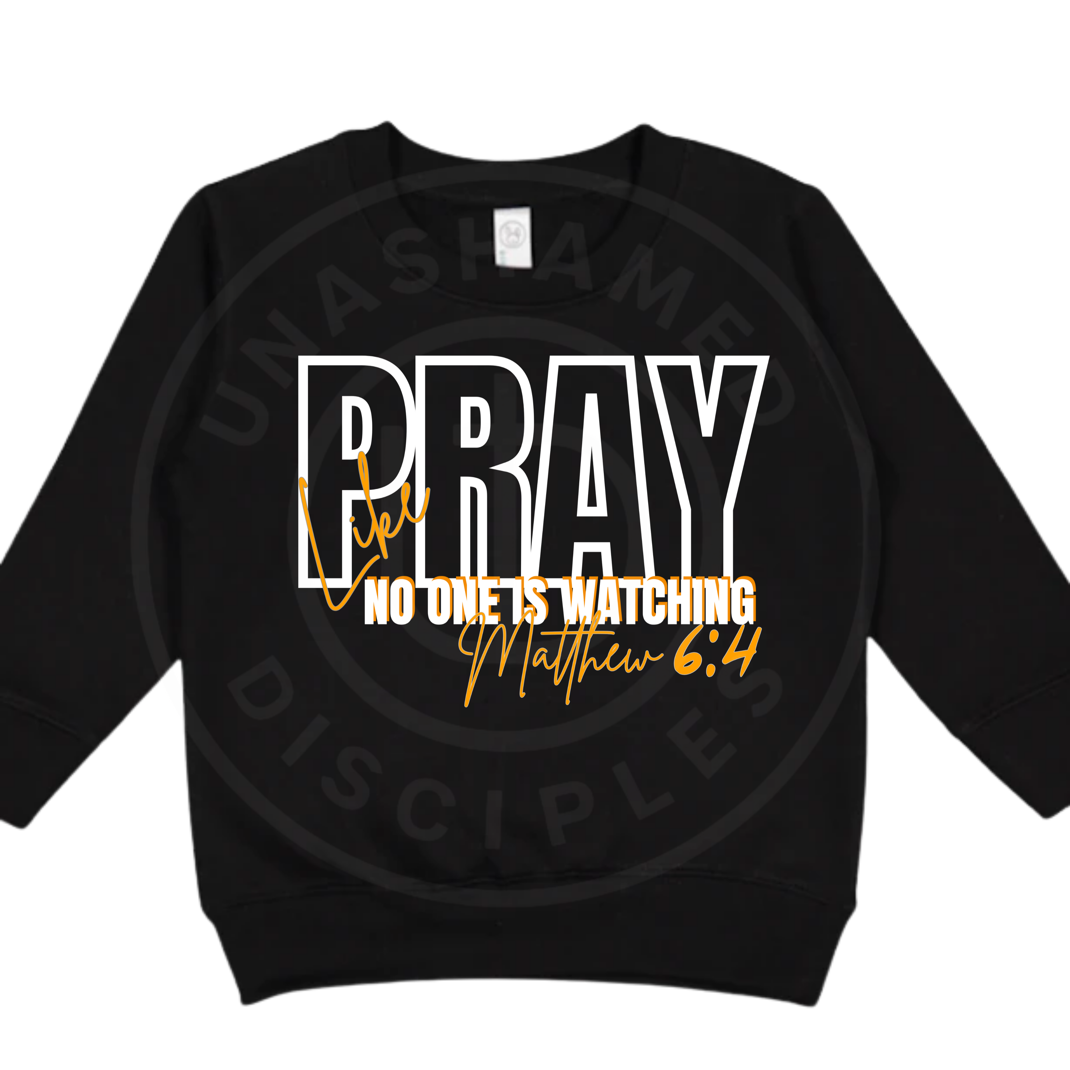 Pray Like No One's Watching