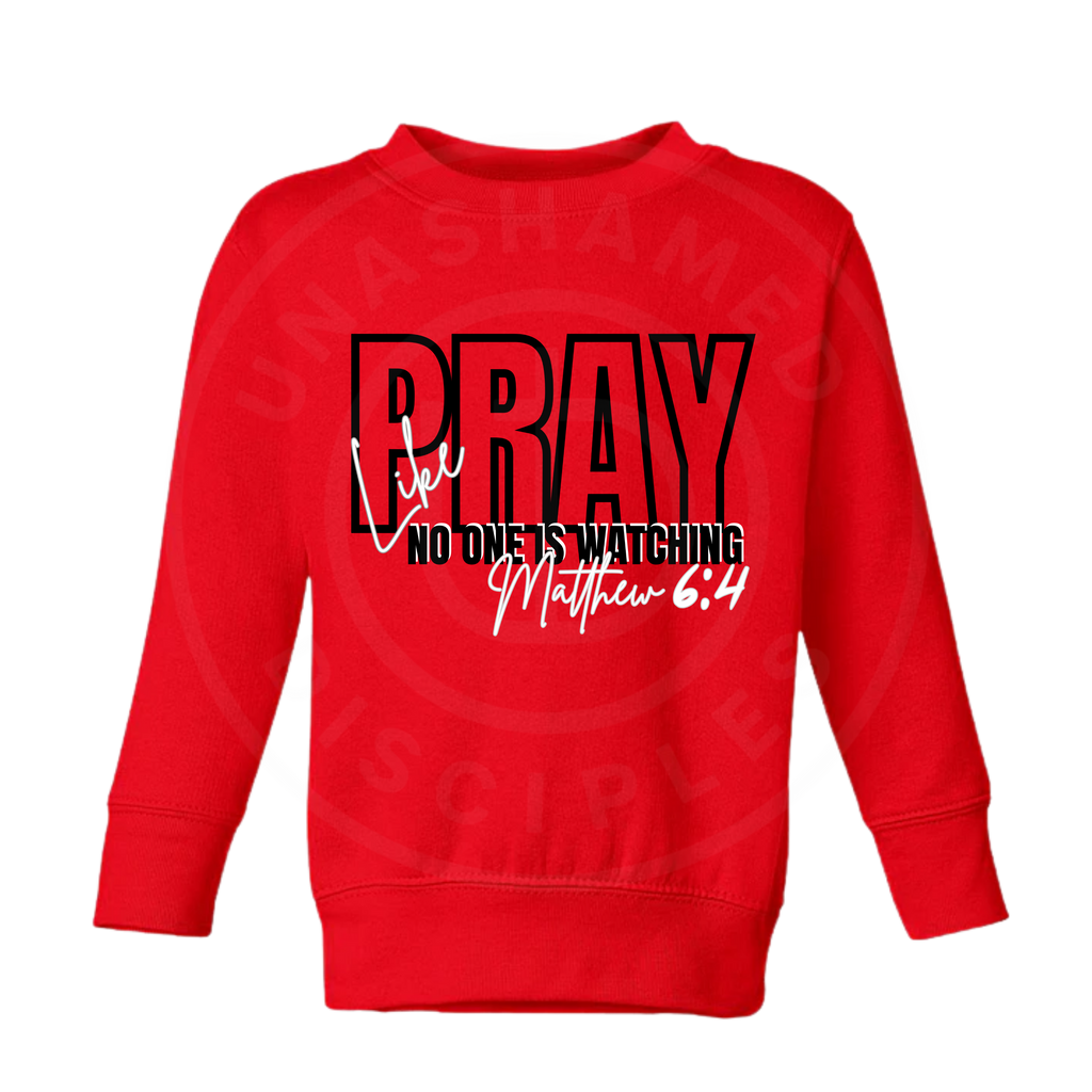 Pray Like No One's Watching